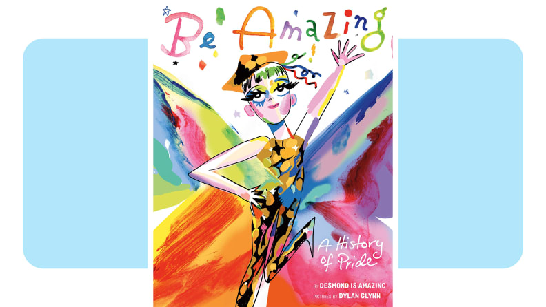 The cover of Be Amazing: A History of Pride.